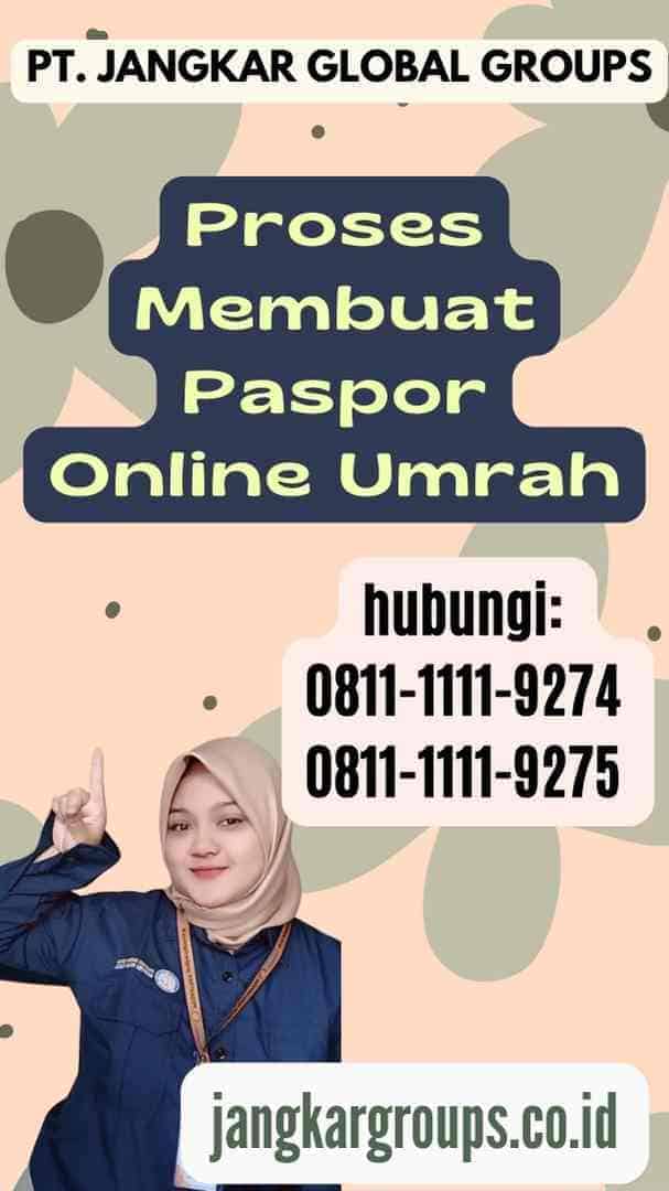 Proses Membuat Paspor Online Umrah