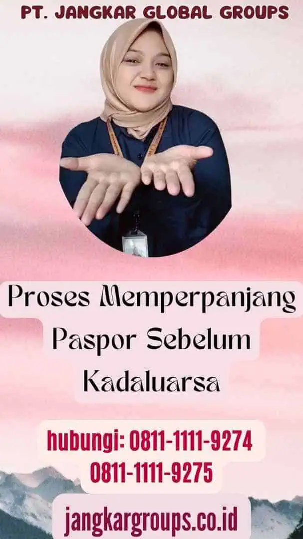 Proses Memperpanjang Paspor Sebelum Kadaluarsa