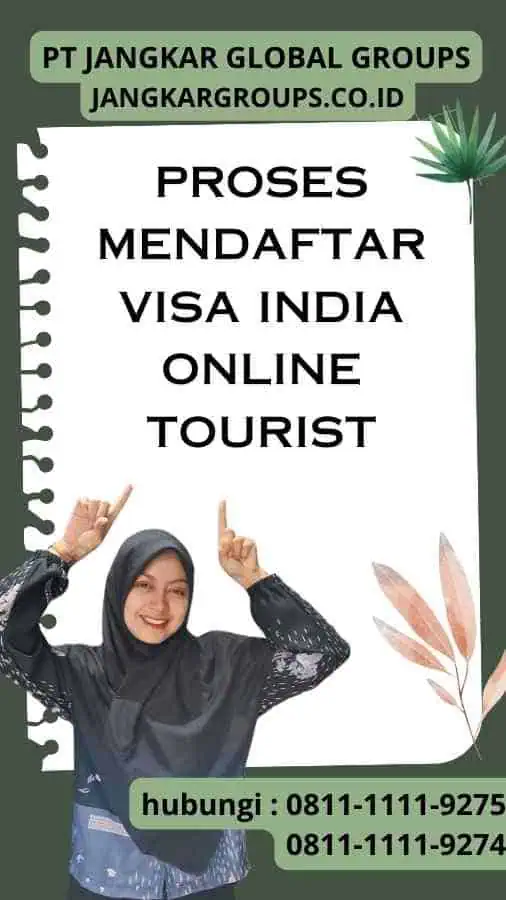 Proses Mendaftar Visa India Online Tourist