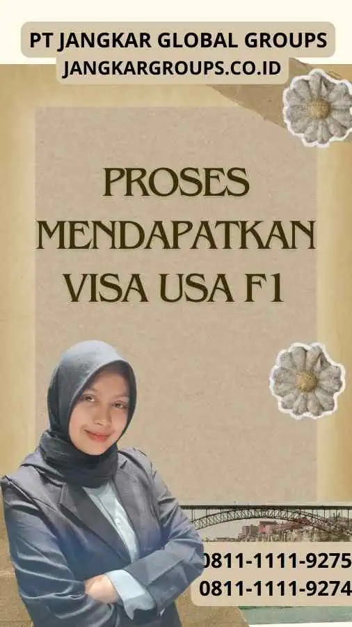 Proses Mendapatkan Visa USA F1