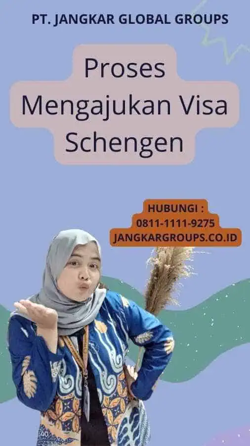 Proses Mengajukan Visa Schengen