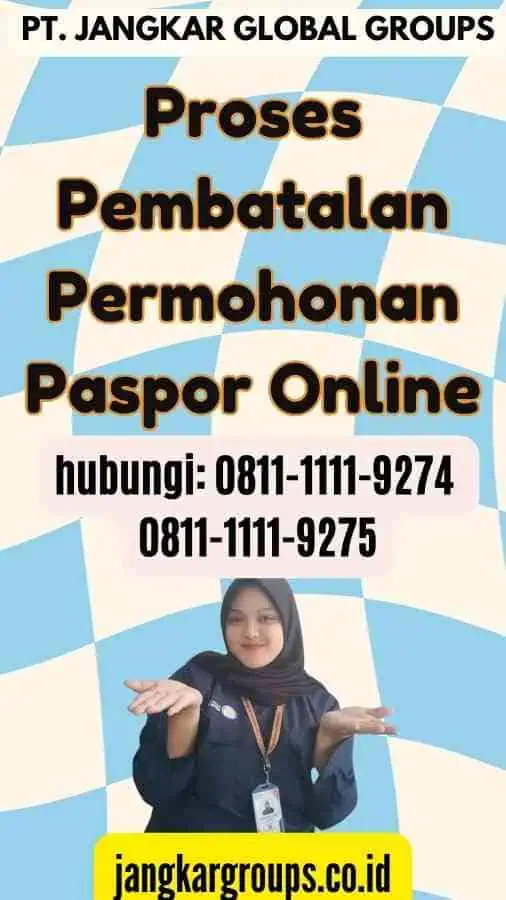 Proses Pembatalan Permohonan Paspor Online