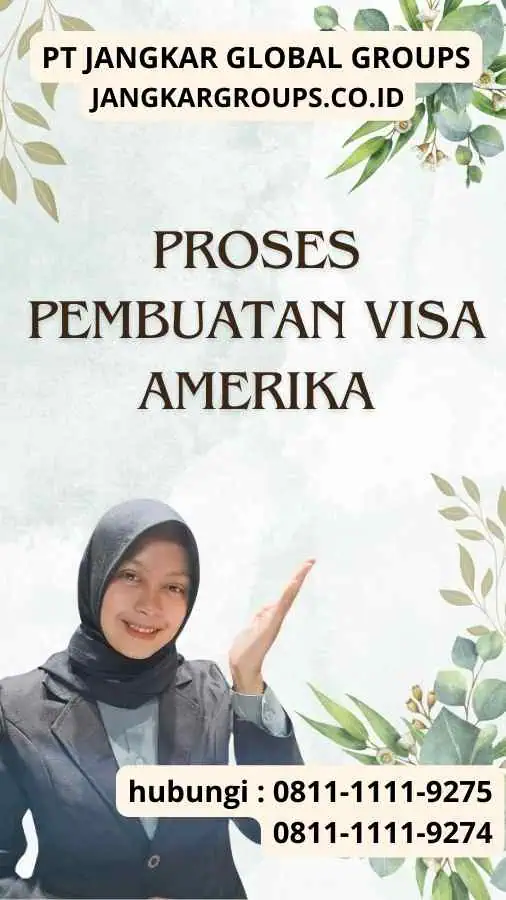 Proses Pembuatan Visa Amerika Agen Visa AS Di Jakarta