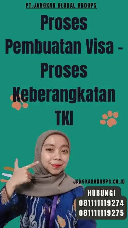 Proses Pembuatan Visa - Proses Keberangkatan TKI