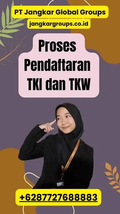 Proses Pendaftaran TKI dan TKW