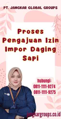 Proses Pengajuan Izin Impor Daging Sapi