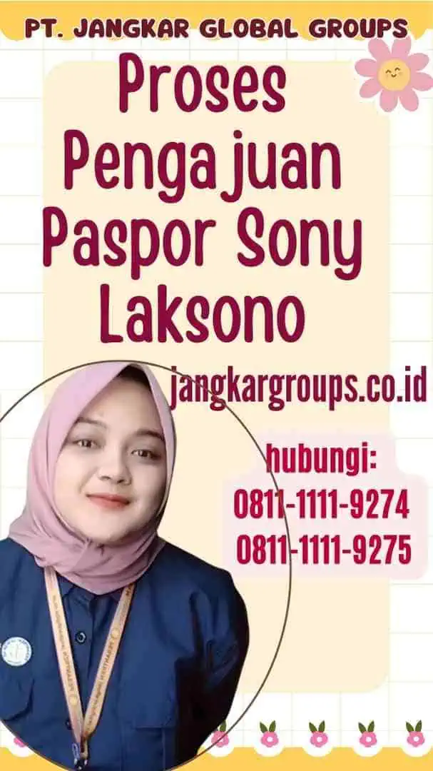 Proses Pengajuan Paspor Sony Laksono