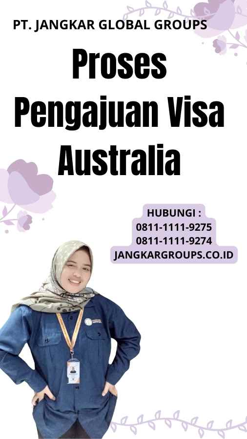 Proses Pengajuan Visa Australia