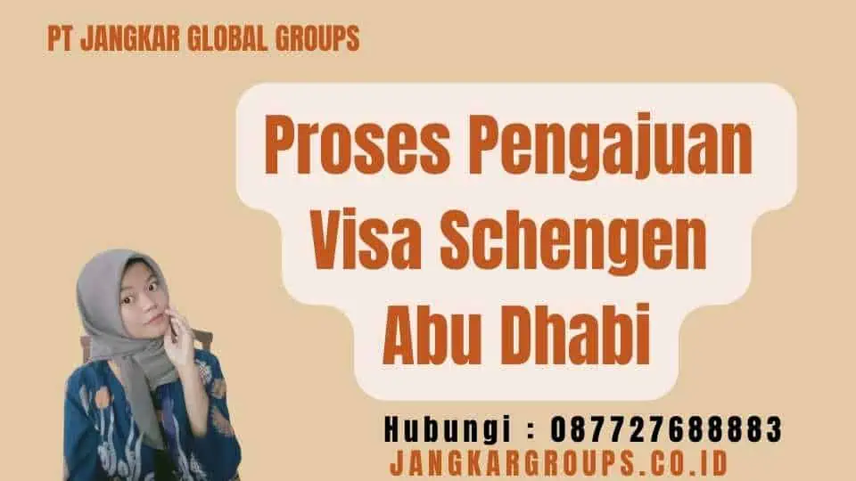 Proses Pengajuan Visa Schengen Abu Dhabi