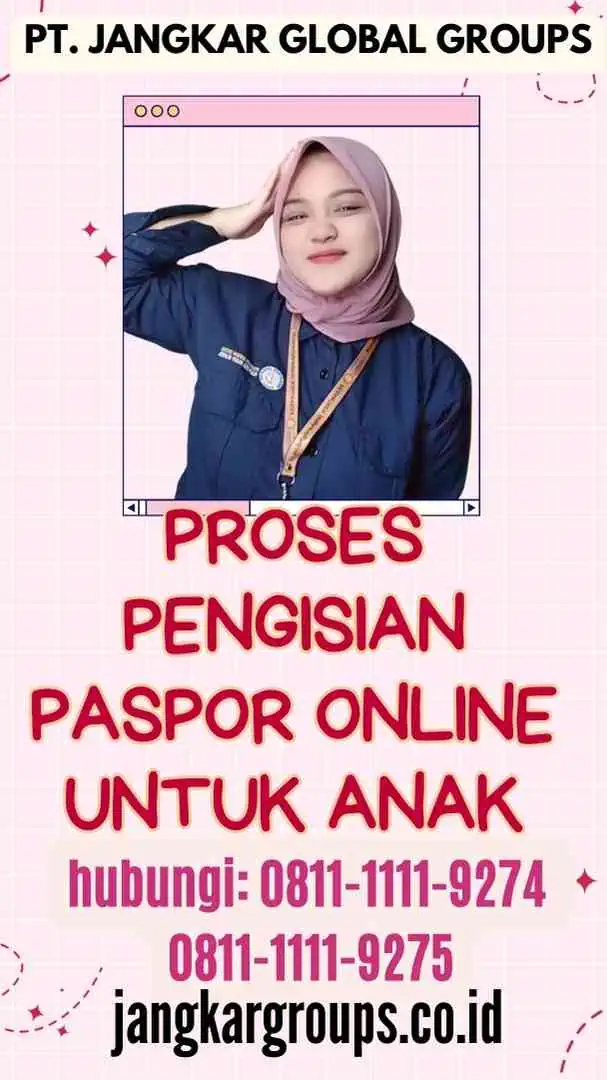 Proses Pengisian Paspor Online untuk Anak