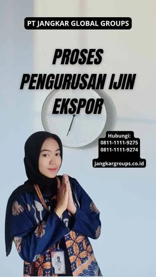 Proses Pengurusan Ijin Ekspor