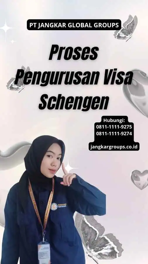 Proses Pengurusan Visa Schengen