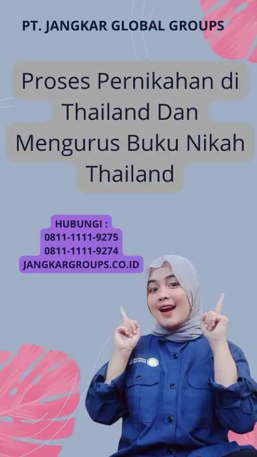 Proses Pernikahan di Thailand Dan Mengurus Buku Nikah Thailand