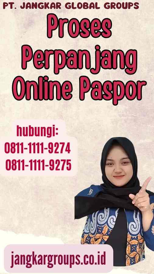 Langkah-langkah Proses Perpanjang Online Paspor