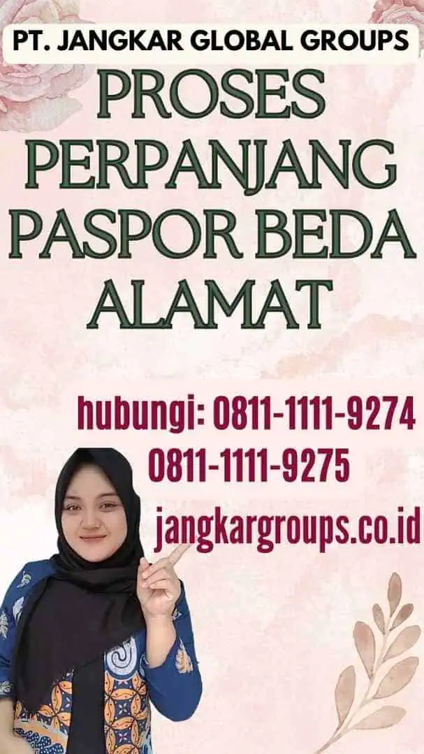 Proses Perpanjang Paspor Beda Alamat