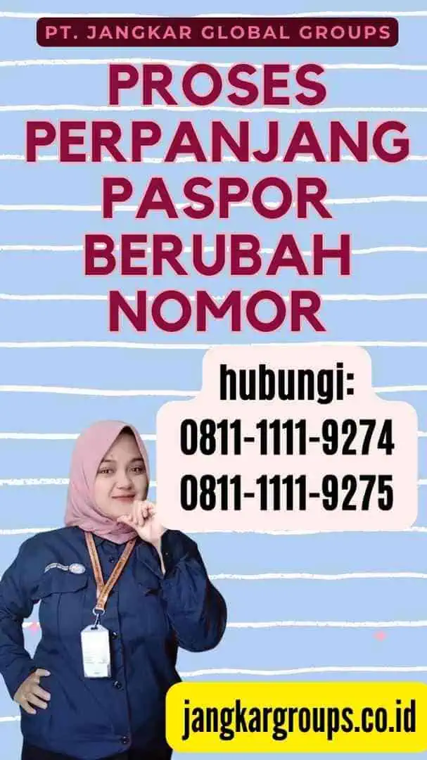 Proses Perpanjang Paspor Berubah Nomor