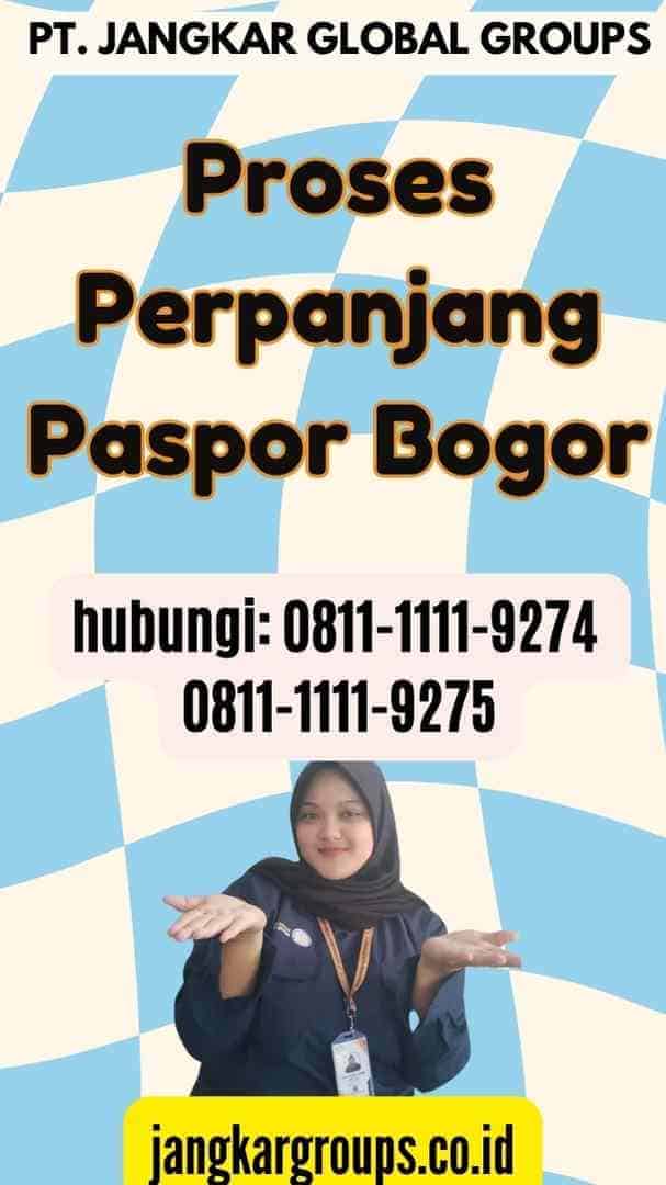 Proses Perpanjang Paspor Bogor