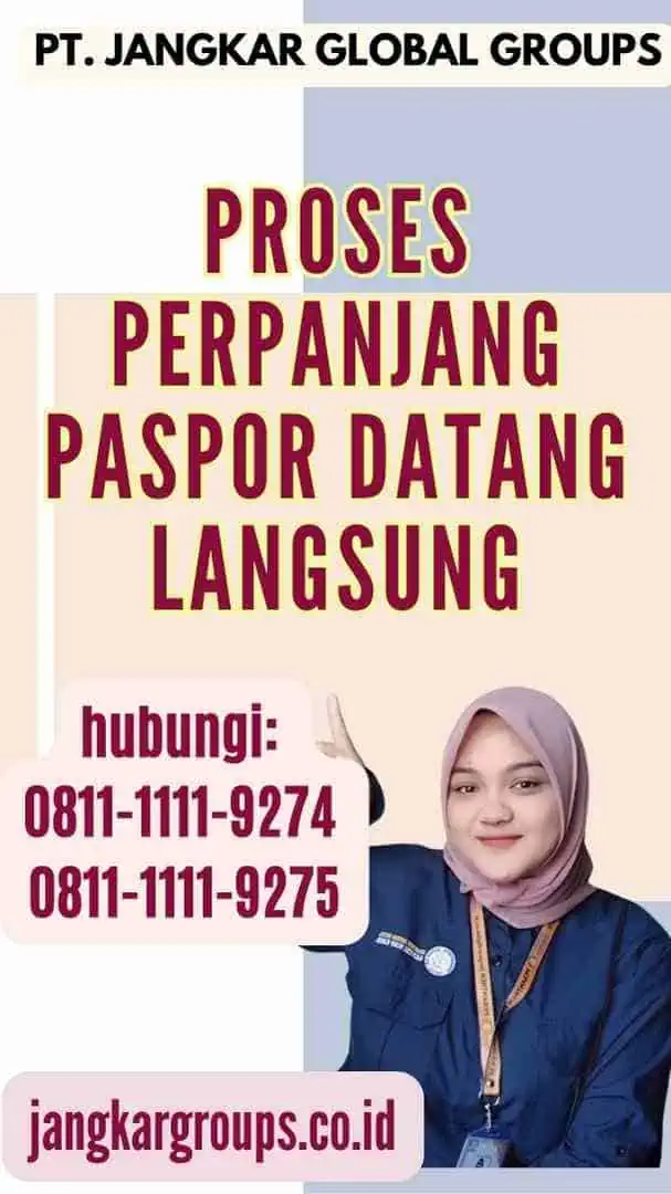 Proses Perpanjang Paspor Datang Langsung