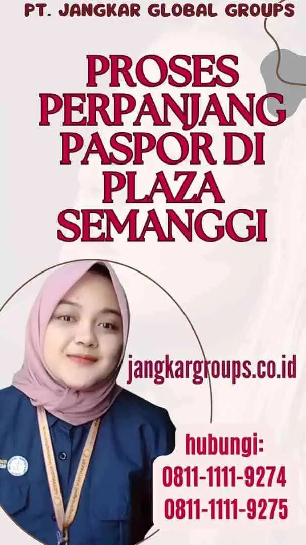 Proses Perpanjang Paspor di Plaza Semanggi