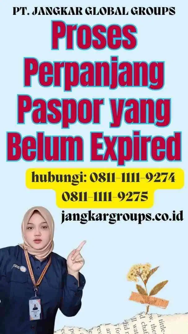 Proses Perpanjang Paspor yang Belum Expired