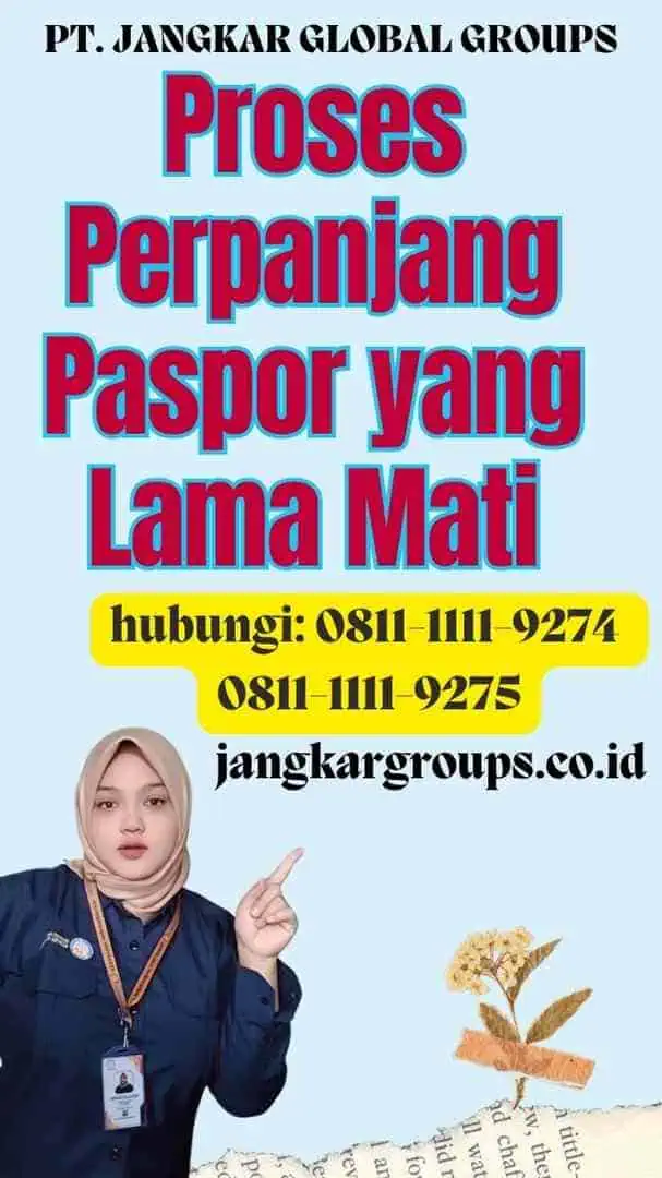 Proses Perpanjang Paspor yang Lama Mati