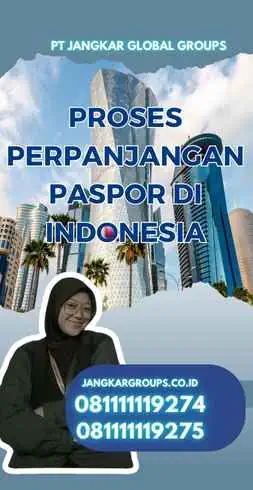 Proses Perpanjangan Paspor Di Indonesia