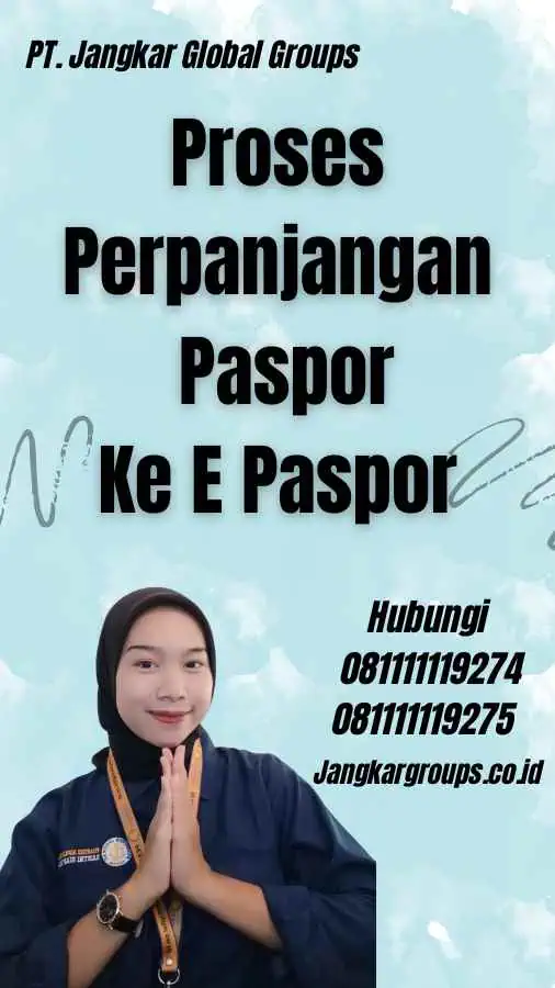 Proses Perpanjangan Paspor Ke E Paspor