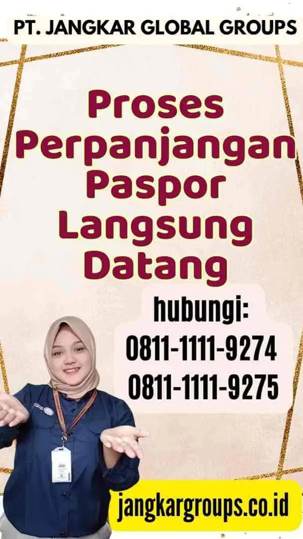 Proses Perpanjangan Paspor Langsung Datang