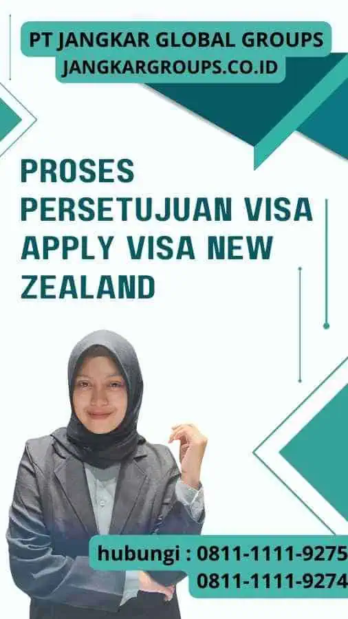 Proses Persetujuan Visa : Apply Visa New Zealand