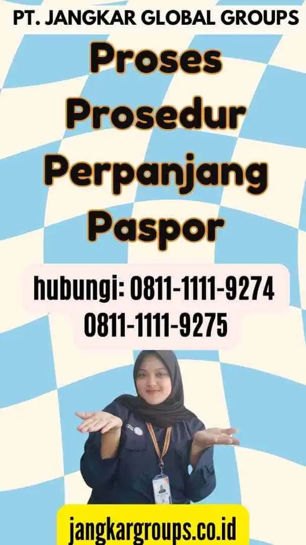 Proses Prosedur Perpanjang Paspor