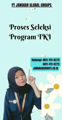 Proses Seleksi Program TKI