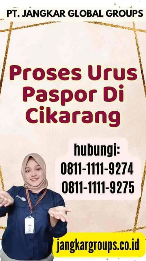 Proses Urus Paspor Di Cikarang