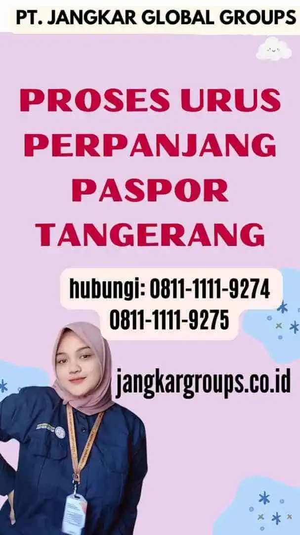 Proses Urus Perpanjang Paspor Tangerang