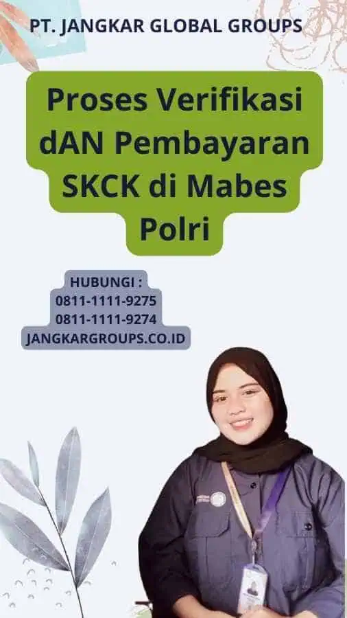 Proses Verifikasi dAN Pembayaran SKCK di Mabes Polri