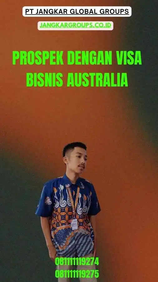 Prospek Dengan Visa Bisnis Australia