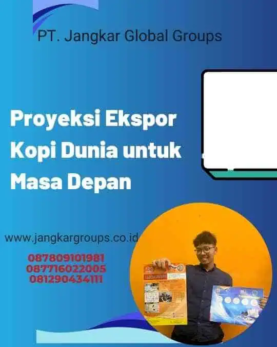 Proyeksi Ekspor Kopi Dunia untuk Masa Depan