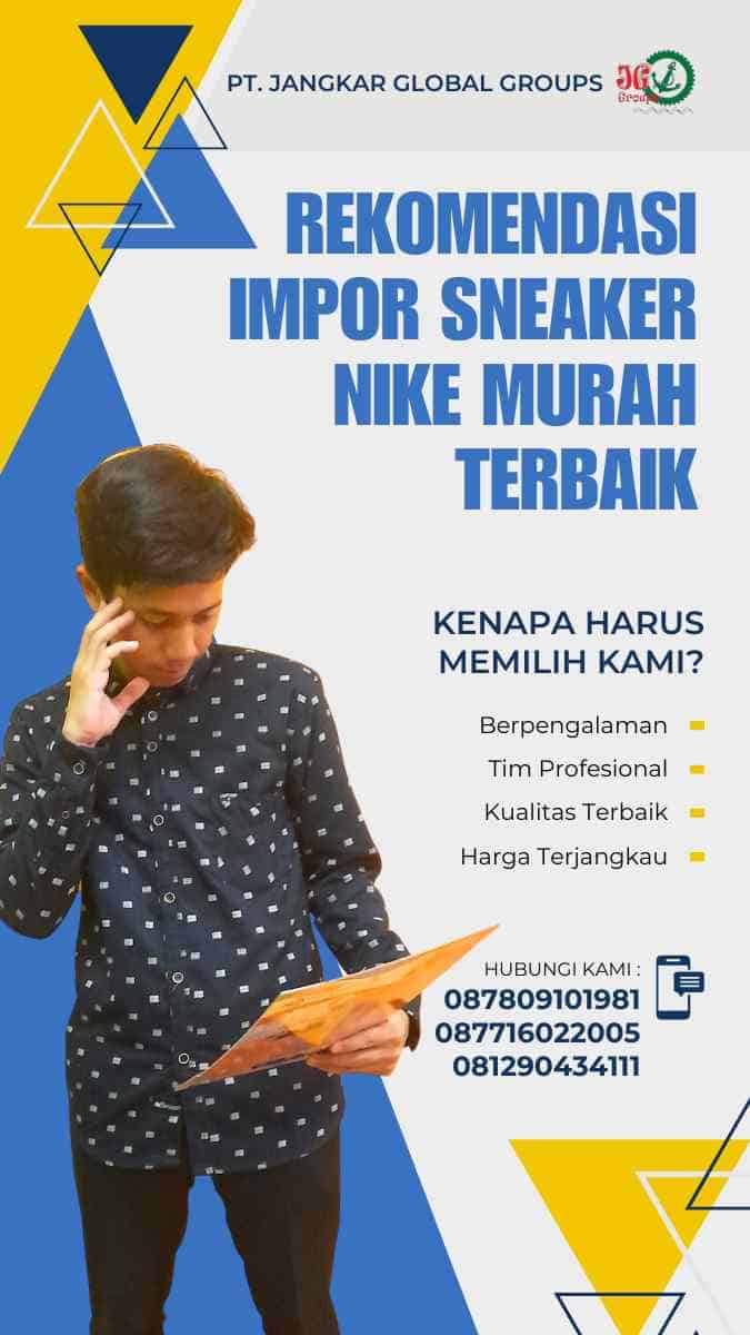 Rekomendasi Impor Sneaker Nike Murah Terbaik