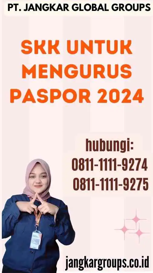 SKK Untuk Mengurus Paspor 2024