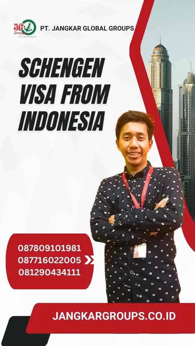 Schengen Visa From Indonesia: What You Need to Know