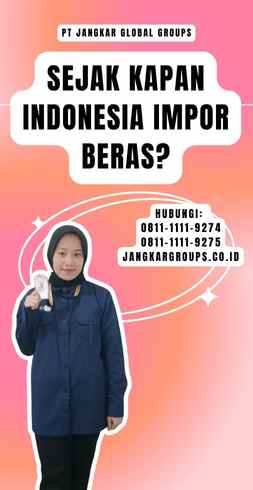 Sejak Kapan Indonesia Impor Beras