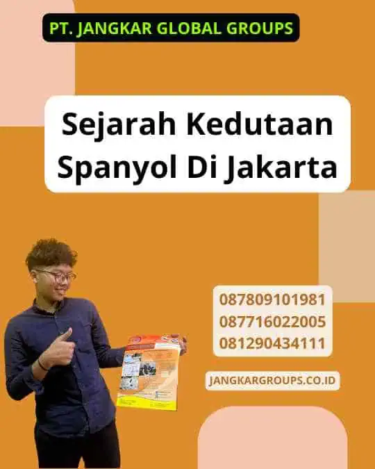 Sejarah Kedutaan Spanyol Di Jakarta