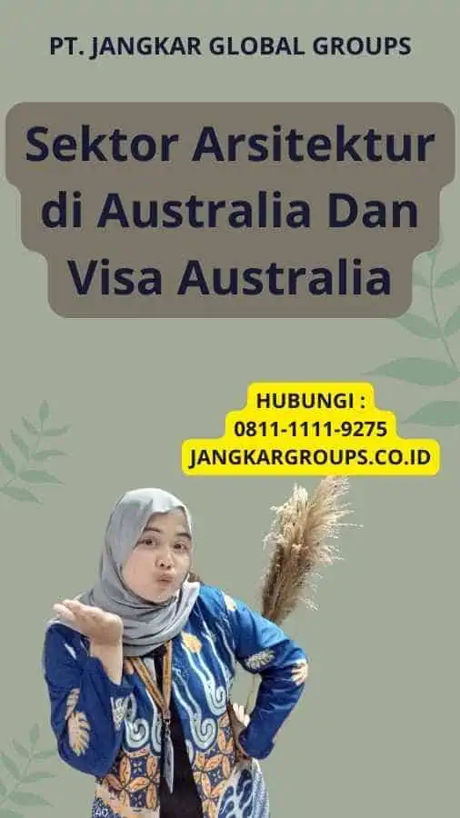 Sektor Arsitektur di Australia Dan Visa Australia