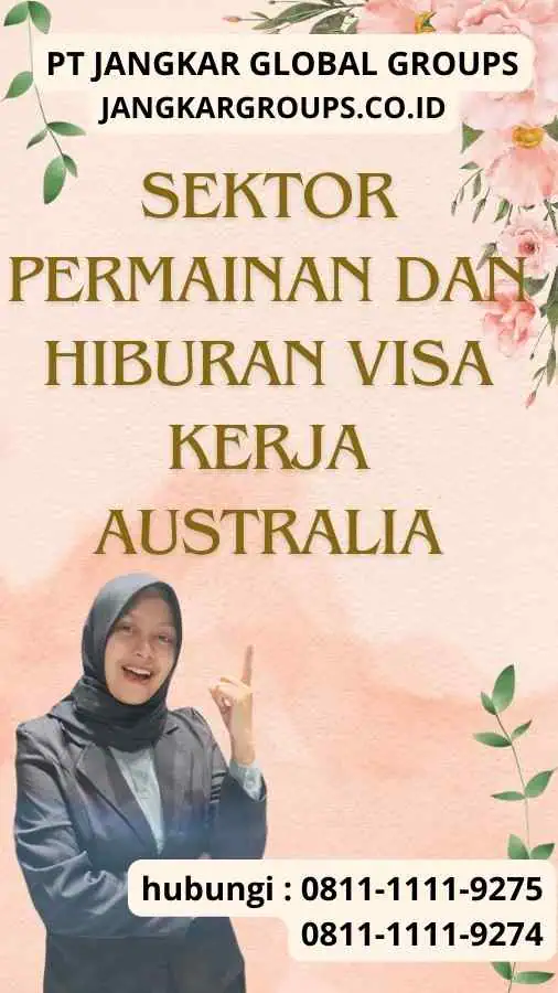 Sektor Permainan dan Hiburan Visa Kerja Australia