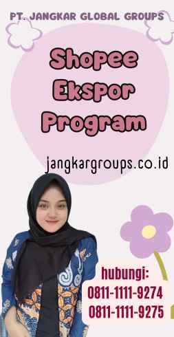 Shopee Ekspor Program