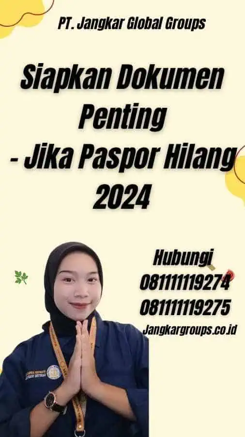 Siapkan Dokumen Penting - Jika Paspor Hilang 2024