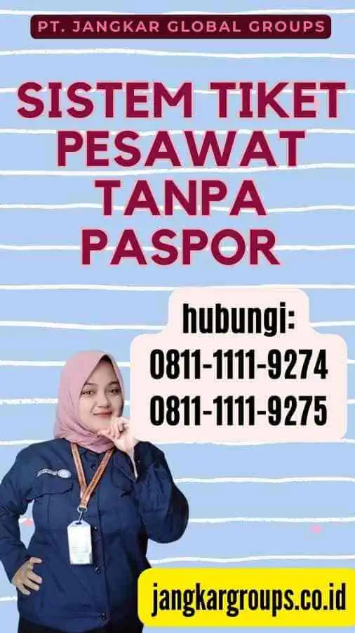 Sistem Tiket Pesawat Tanpa Paspor