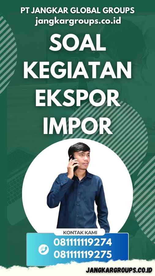 Soal Kegiatan Ekspor Impor