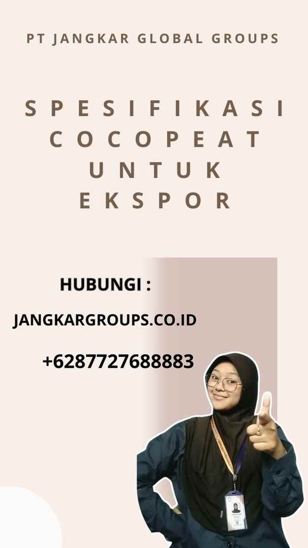 Spesifikasi Cocopeat Untuk Ekspor