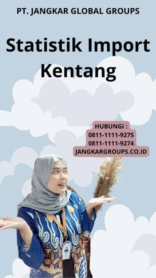 Statistik Import Kentang