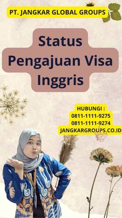 Status Pengajuan Visa Inggris